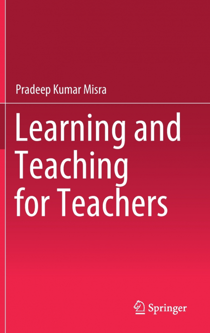 LEARNING AND TEACHING FOR TEACHERS