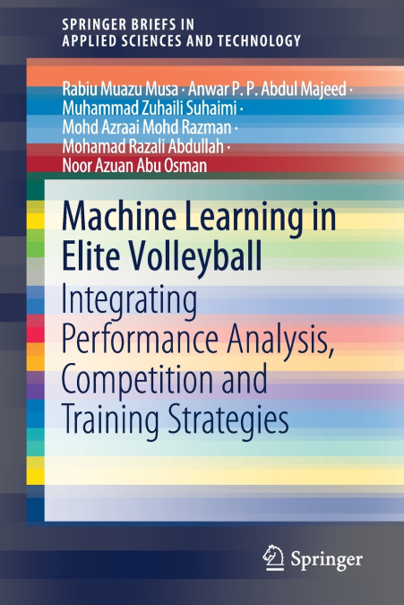 MACHINE LEARNING IN ELITE VOLLEYBALL