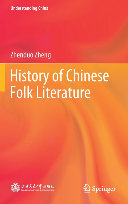 HISTORY OF CHINESE FOLK LITERATURE