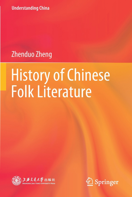 HISTORY OF CHINESE FOLK LITERATURE