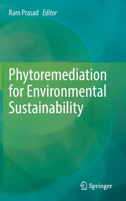 PHYTOREMEDIATION FOR ENVIRONMENTAL SUSTAINABILITY