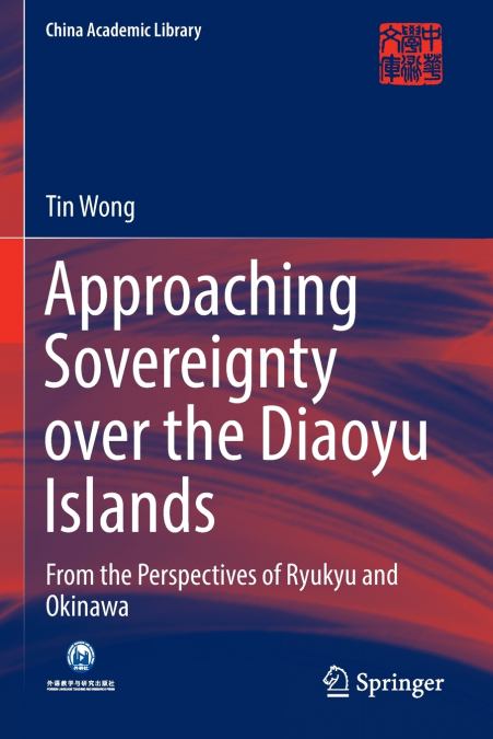 APPROACHING SOVEREIGNTY OVER THE DIAOYU ISLANDS