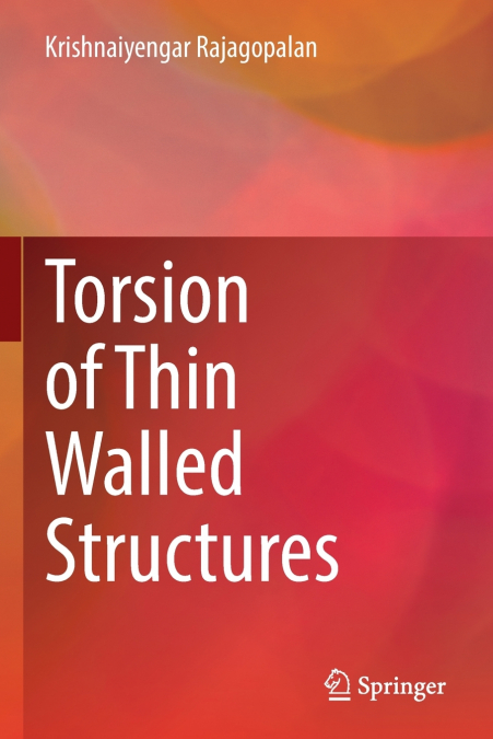 TORSION OF THIN WALLED STRUCTURES