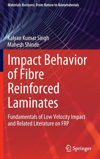 IMPACT BEHAVIOR OF FIBRE REINFORCED LAMINATES