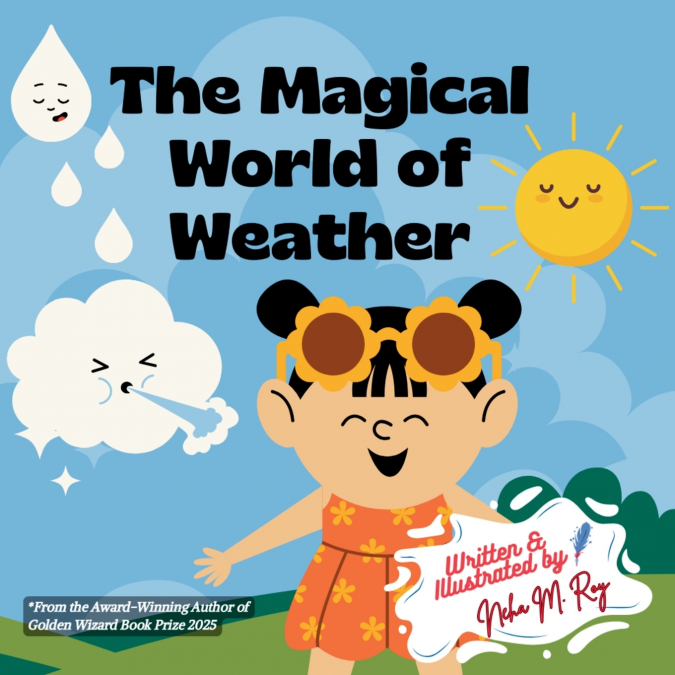 THE MAGICAL WORLD OF WEATHER