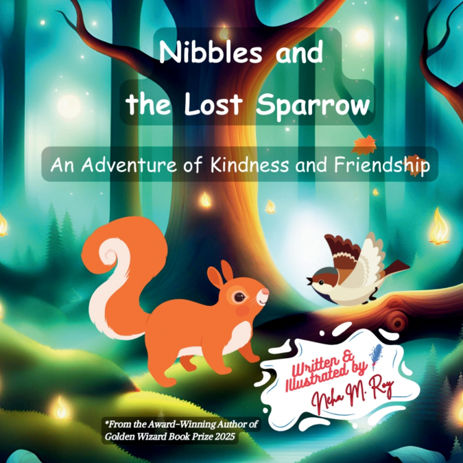 NIBBLES AND THE LOST SPARROW