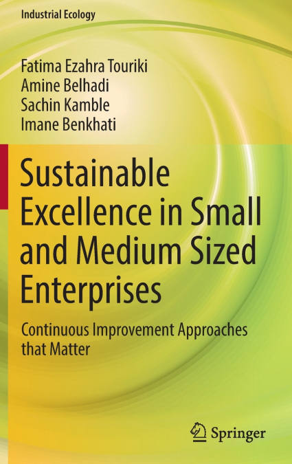 SUSTAINABLE EXCELLENCE IN SMALL AND MEDIUM SIZED ENTERPRISES
