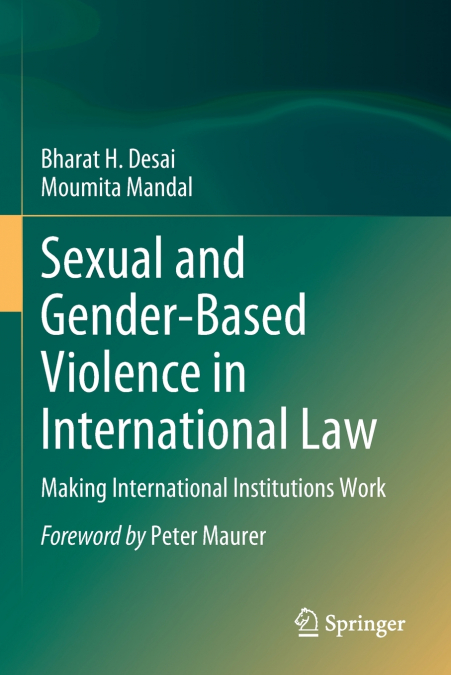 SEXUAL AND GENDER-BASED VIOLENCE IN INTERNATIONAL LAW