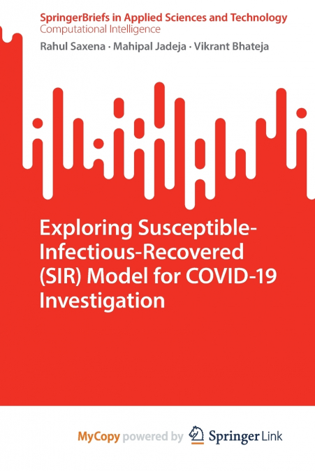 EXPLORING SUSCEPTIBLE-INFECTIOUS-RECOVERED (SIR) MODEL FOR C