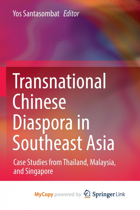 TRANSNATIONAL CHINESE DIASPORA IN SOUTHEAST ASIA