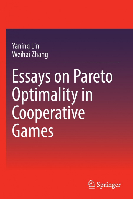 ESSAYS ON PARETO OPTIMALITY IN COOPERATIVE GAMES