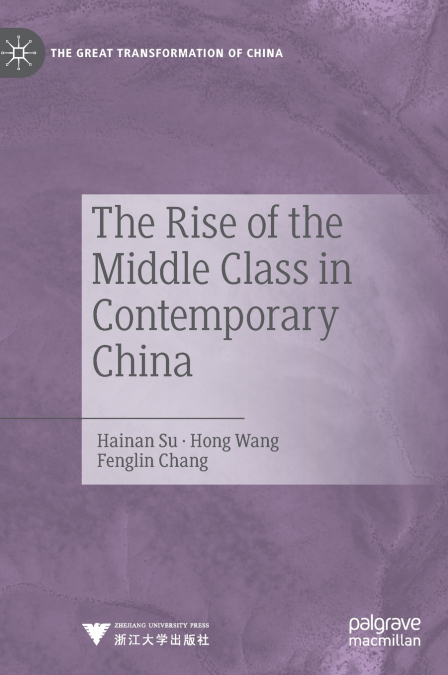 THE RISE OF THE MIDDLE CLASS IN CONTEMPORARY CHINA