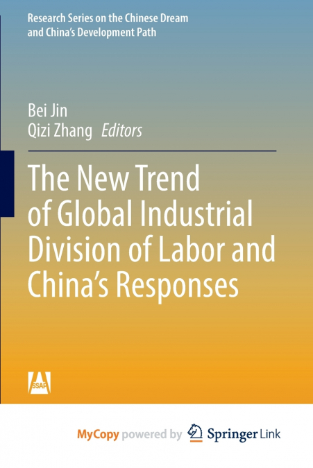 THE NEW TREND OF GLOBAL INDUSTRIAL DIVISION OF LABOR AND CHI
