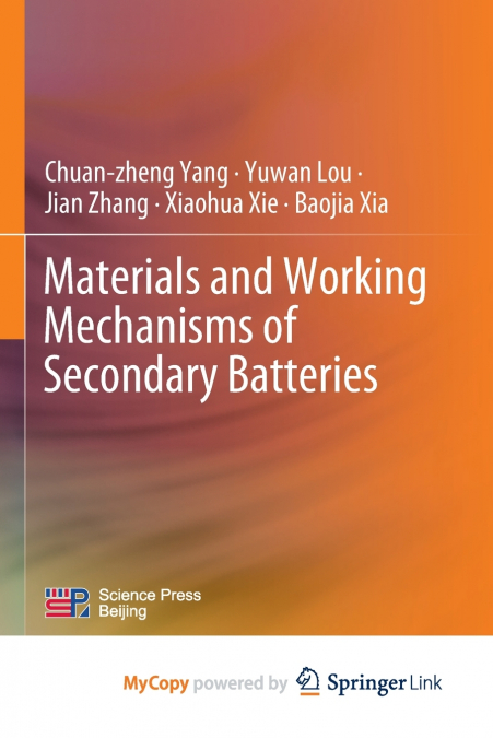 MATERIALS AND WORKING MECHANISMS OF SECONDARY BATTERIES