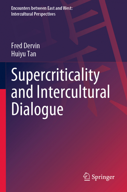 SUPERCRITICALITY AND INTERCULTURAL DIALOGUE