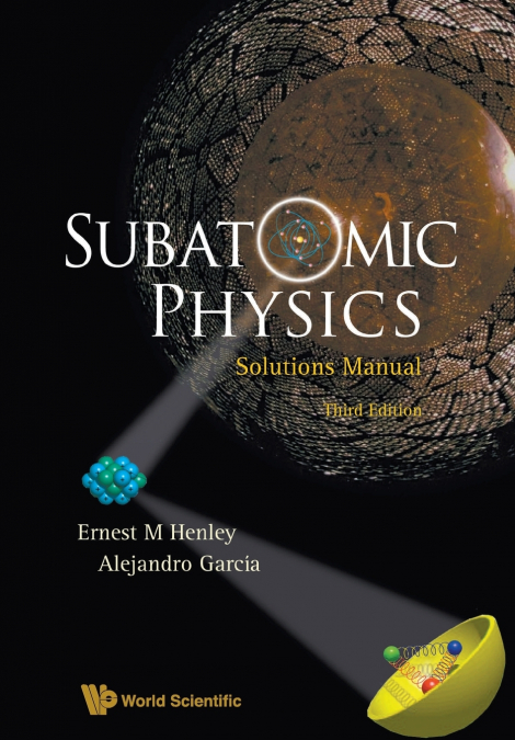 SUBATOMIC PHYS SOLUTIONS MANUAL(3RD ED)