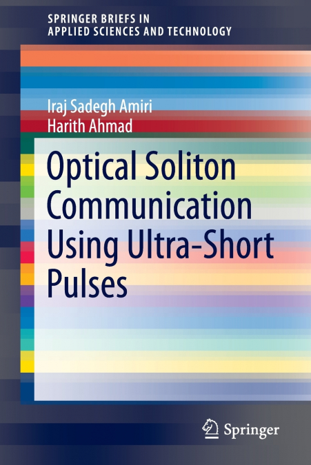 OPTICAL SOLITON COMMUNICATION USING ULTRA-SHORT PULSES