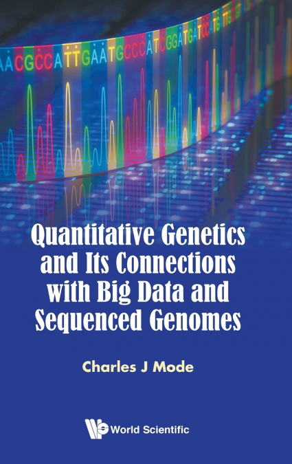 QUANTITATIVE GENETICS AND ITS CONNECTIONS WITH BIG DATA AND