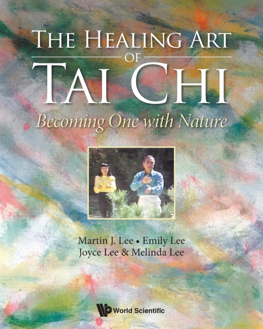 THE HEALING ART OF TAI CHI
