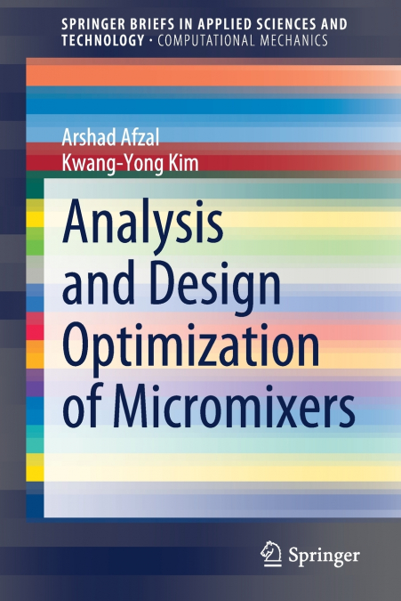 ANALYSIS AND DESIGN OPTIMIZATION OF MICROMIXERS