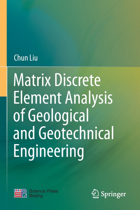 MATRIX DISCRETE ELEMENT ANALYSIS OF GEOLOGICAL AND GEOTECHNI