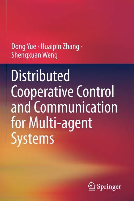 DISTRIBUTED COOPERATIVE CONTROL AND COMMUNICATION FOR MULTI-