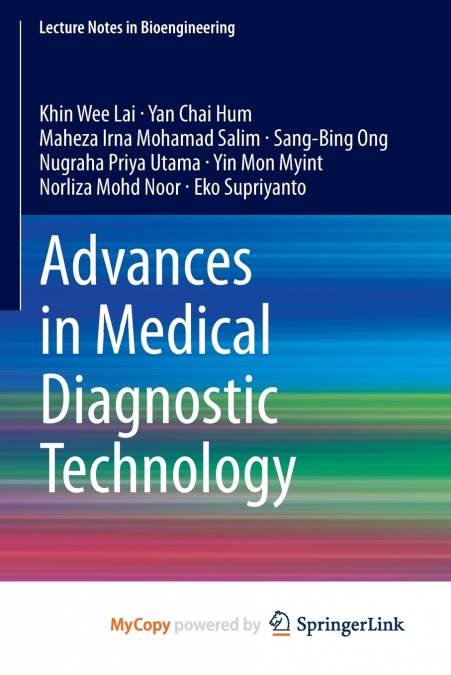 ADVANCES IN MEDICAL DIAGNOSTIC TECHNOLOGY