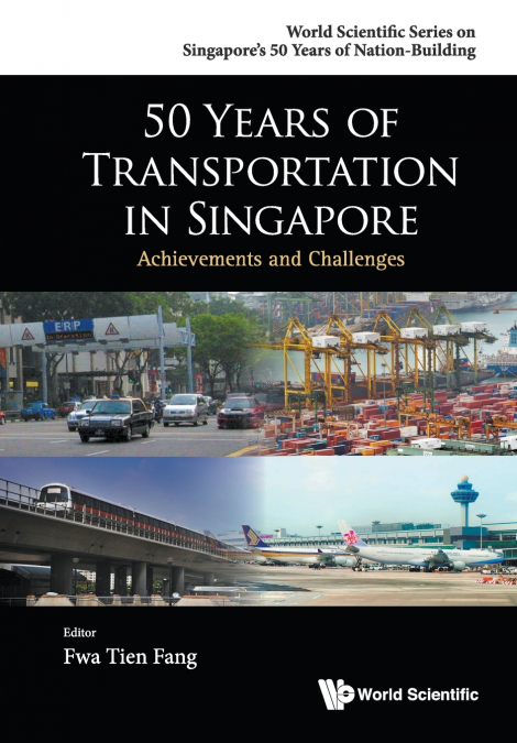 50 YEARS OF TRANSPORTATION IN SINGAPORE