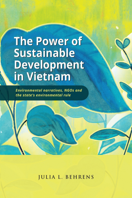 THE POWER OF SUSTAINABLE DEVELOPMENT IN VIETNAM