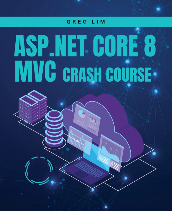 ASP.NET CORE 8 MVC CRASH COURSE