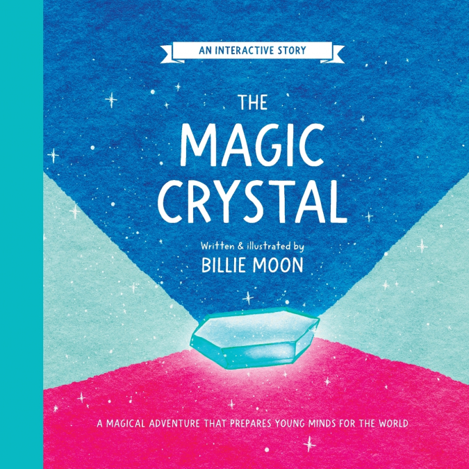 THE MAGIC CRYSTAL