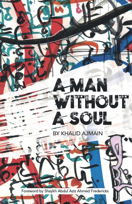 A MAN WITHOUT A SOUL
