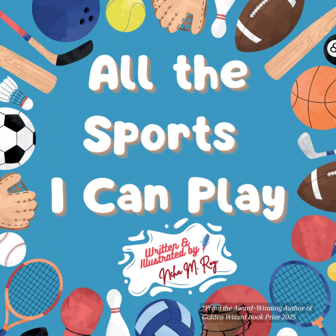 ALL THE SPORTS I CAN PLAY