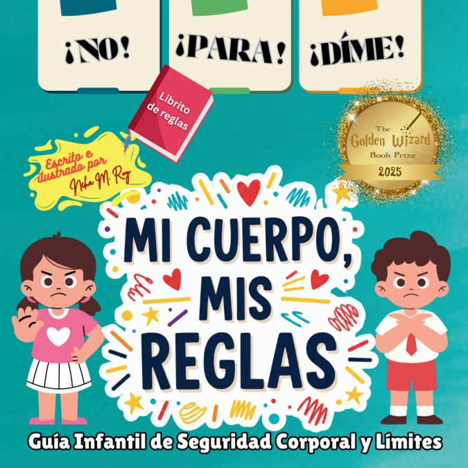 �NO! �PARA! �DIME! - �MI CUERPO, MIS REGLAS!