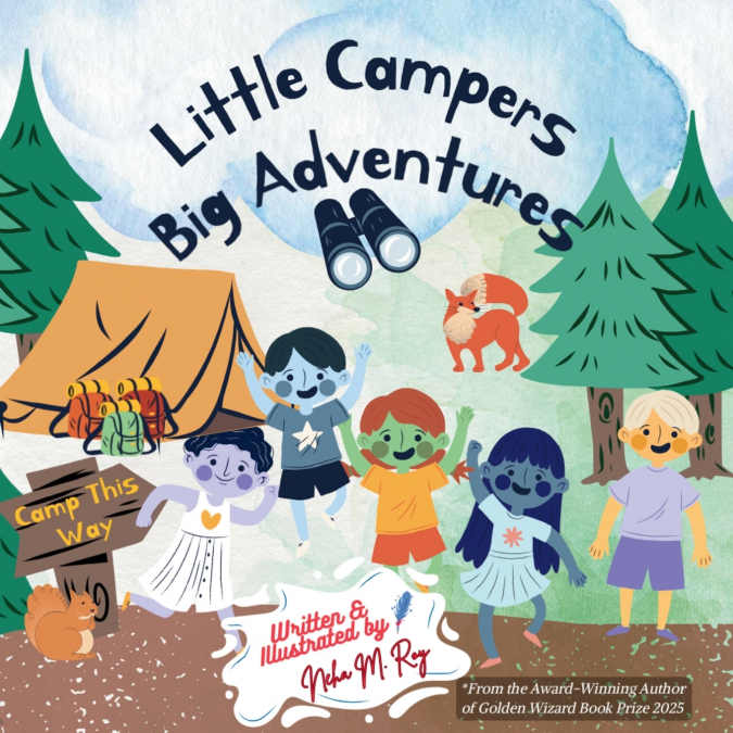 LITTLE CAMPERS, BIG ADVENTURES