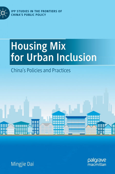 HOUSING MIX FOR URBAN INCLUSION