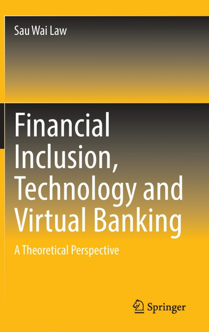 FINANCIAL INCLUSION, TECHNOLOGY AND VIRTUAL BANKING