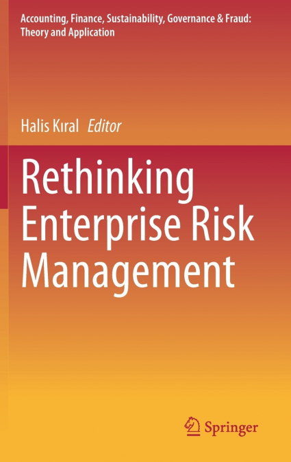 RETHINKING ENTERPRISE RISK MANAGEMENT