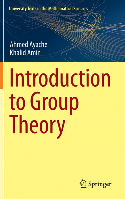INTRODUCTION TO GROUP THEORY