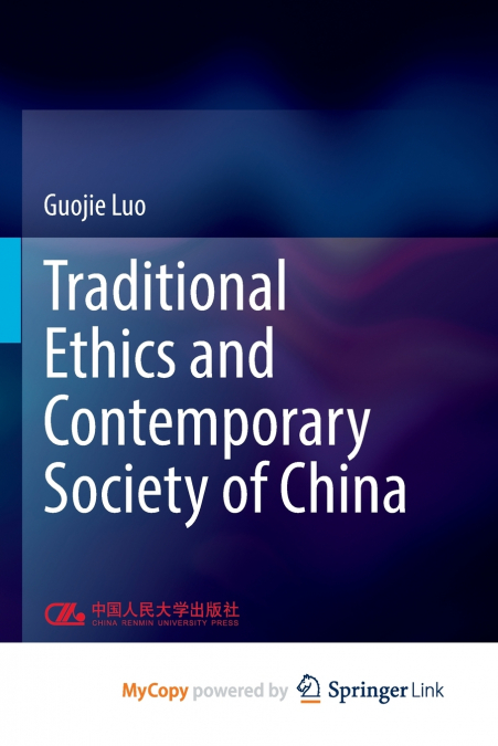 TRADITIONAL ETHICS AND CONTEMPORARY SOCIETY OF CHINA