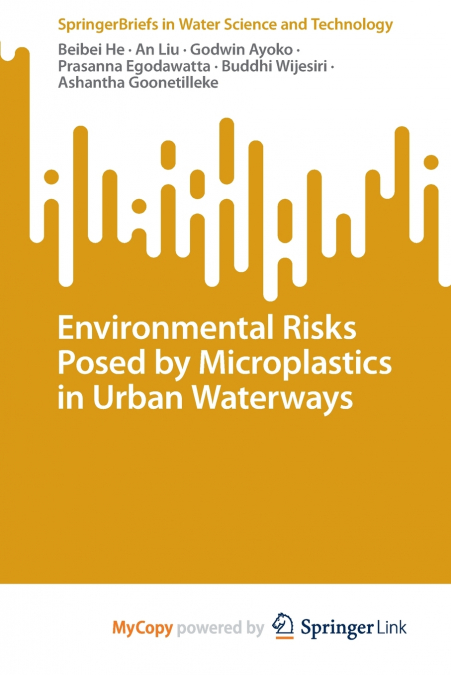 ENVIRONMENTAL RISKS POSED BY MICROPLASTICS IN URBAN WATERWAY