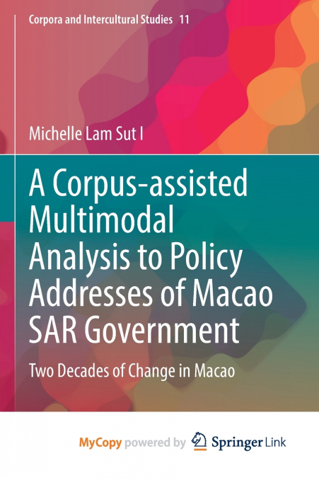 A CORPUS-ASSISTED MULTIMODAL ANALYSIS TO POLICY ADDRESSES OF