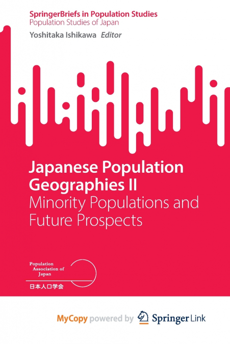 JAPANESE POPULATION GEOGRAPHIES II