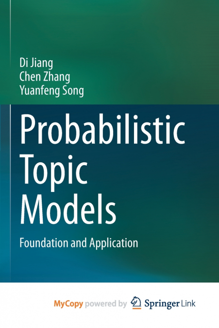PROBABILISTIC TOPIC MODELS