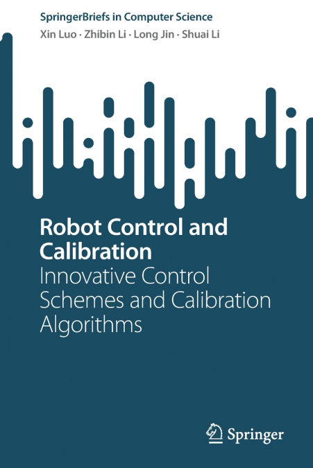 ROBOT CONTROL AND CALIBRATION