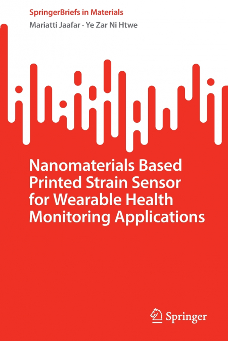NANOMATERIALS BASED PRINTED STRAIN SENSOR FOR WEARABLE HEALT