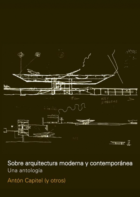 SOBRE ARQUITECTURA MODERNA Y CONTEMPORANEA