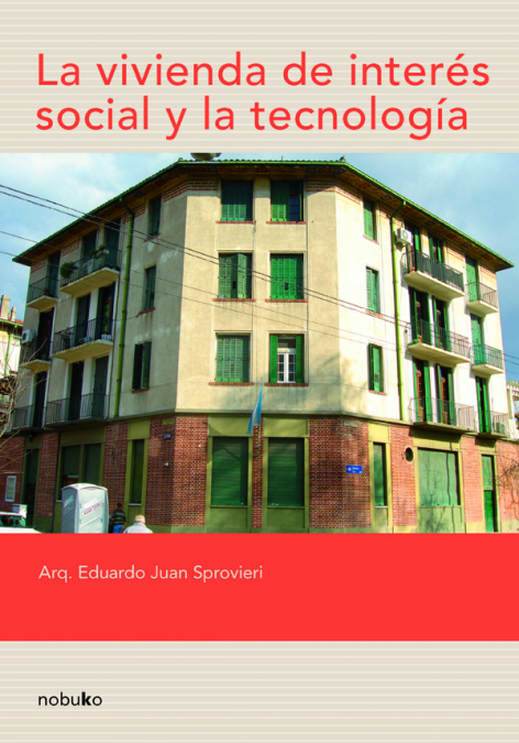 La vivienda de interés social y la tecnología