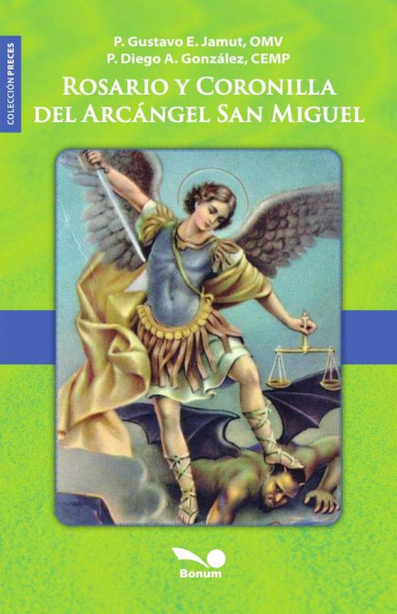 ROSARIO Y CORONILLA DEL ARCANGEL SAN MIGUEL