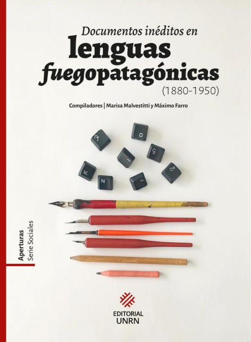 DOCUMENTOS INEDITOS EN LENGUAS FUEGOPATAGONICAS (1880-1950)